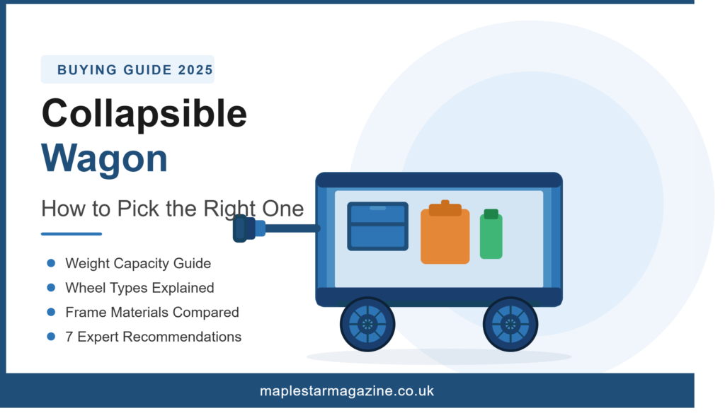 Collapsible Wagon: How to Pick the Right One in 2026