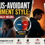 anxious avoidant attachment style signs and causes guide | maplestarmagazine.co.uk