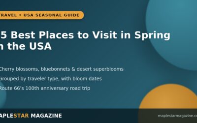 best places to visit in spring USA 2026 travel guide | Maple Star Magazine