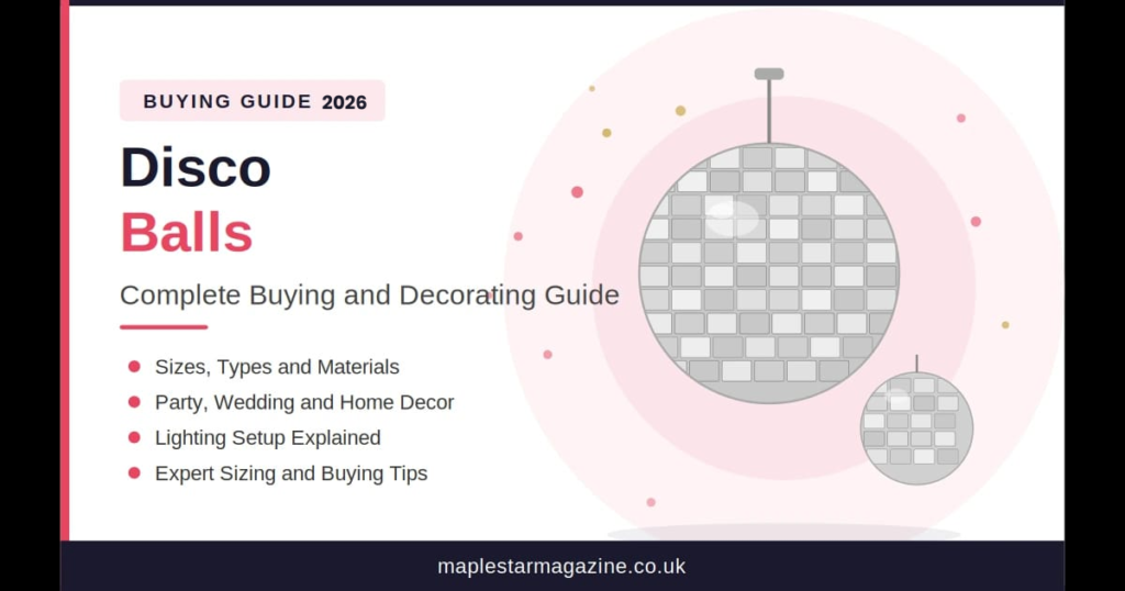 Disco Balls: The Complete 2026 Buying and Decorating Guide