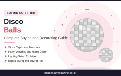 Disco balls buying guide 2026 covering sizes, types, party and wedding decor ideas, lighting setup tips, and expert recommendations from maplestarmagazine.co.uk