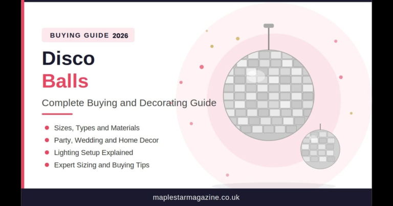 Disco balls buying guide 2026 covering sizes, types, party and wedding decor ideas, lighting setup tips, and expert recommendations from maplestarmagazine.co.uk